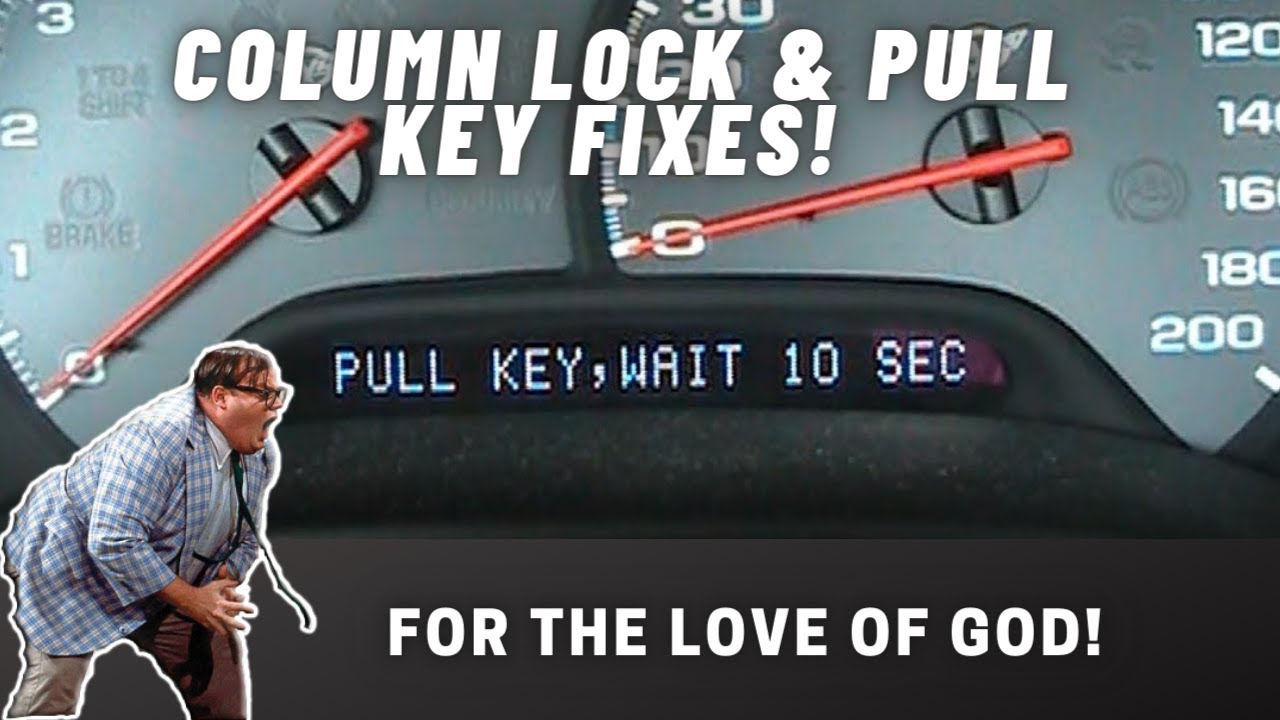 COLUMN LOCK & REMOVE KEY WAIT 10 SECONDS ERRORS EXPLAINED AND FIXES!