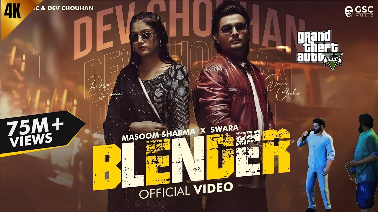 Blender (GTA 5 ) | Masoom Sharma | Dev Chouhan, Pooja Saxena | New Haryanvi Songs Haryanavi 2024