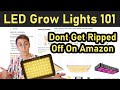 Led grow lights 101 what to watch out for when buying from amazoncom