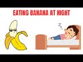 BENEFITS OF EATING BANANA AT NIGHT | INCREASE YOUR LIBIDO NATURALLY