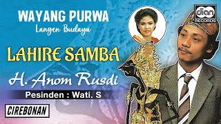 H. Anom Rusdi - Lahire Samba | Official Audio