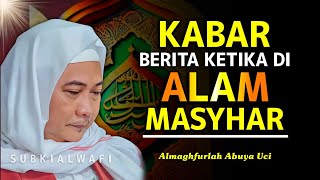 🔴KUDU AKUR JEUNG DULUR || renungkeun kumaha ka ayaan urang jaga di alam mahsyar || abuya uci turtusi