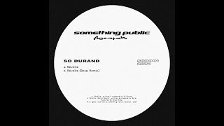 So Durand - Révolte || Something Public Records || 2024
