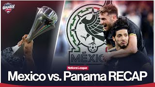 Raúl Jiménez HEROICS wins the CONCACAF Nations League title! | Mexico vs. Panama MATCH RECAP 👀🏆🔥