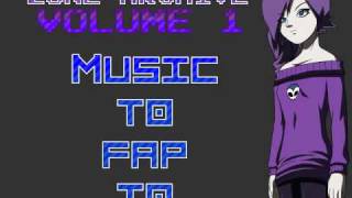 Zone - Music To Fap To Vol 1 - Track 18 Sample