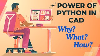 Power of Python in CAD