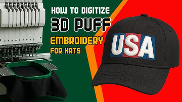 How to Digitize 3D Puff Embroidery for Hats | Step-by-Step Tutorial