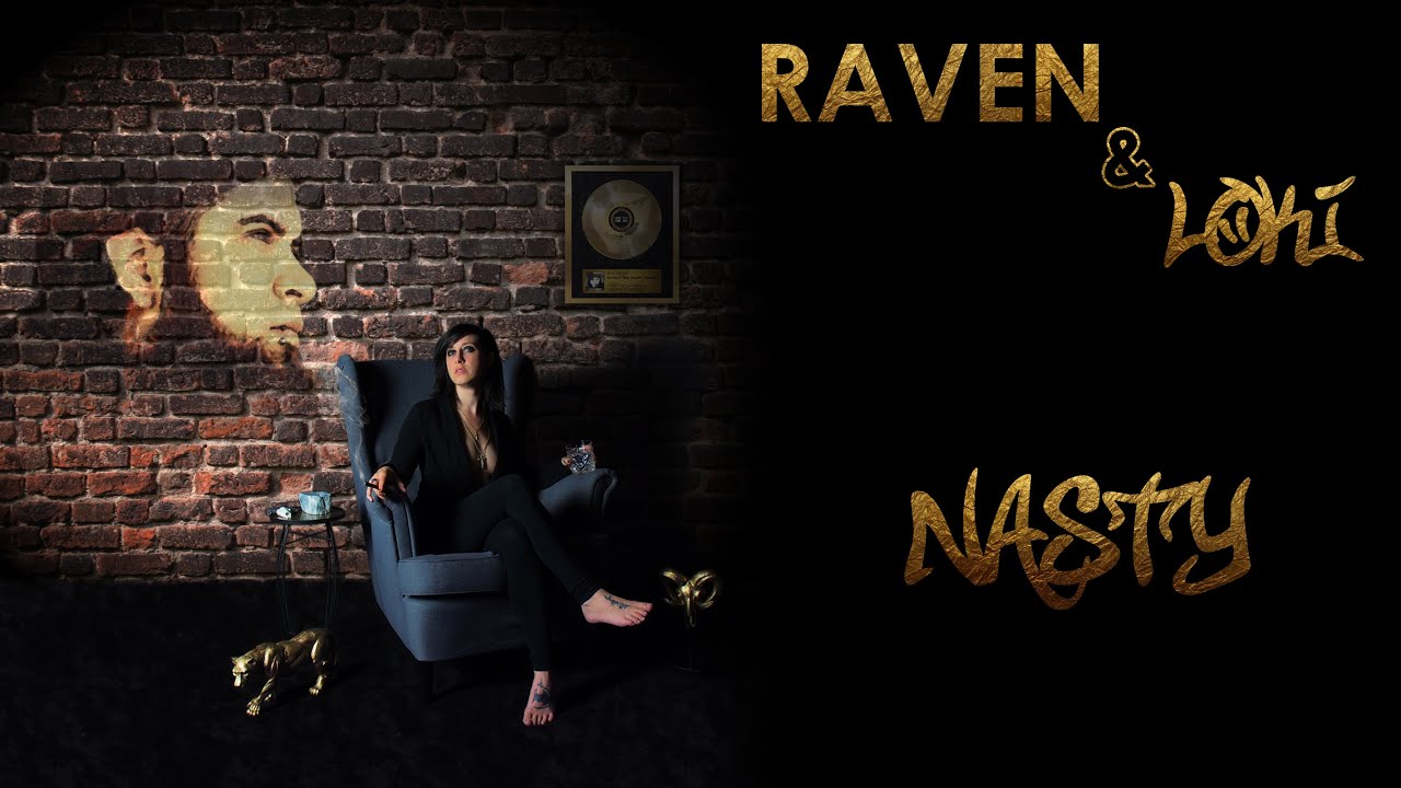 Raven & Loki - Nasty adlı videoyu YouTube'da izle Raven & Loki - Nasty adlı videoyu YouTube'da izle