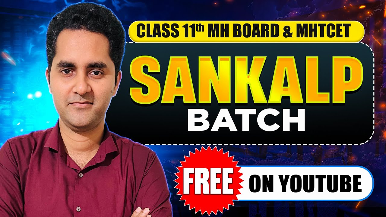Sankalp Batch Launch | Class 11 Physics | MH Board | MHT-CET - YouTube