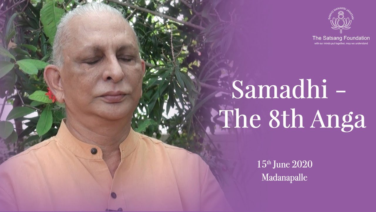 Samadhi - the 8th Anga by Sri M