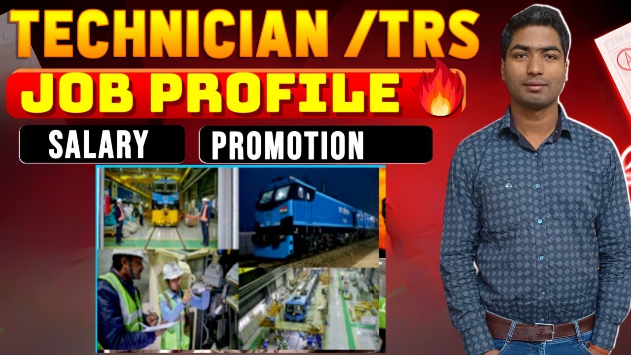 RLY TECHNICIAN TRS JOB PROFILE, SALARY & FACILITY YouTube
