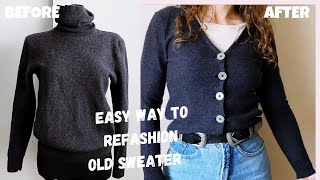 Diy easy sweater thrift flip| Easy refashion | sweater into cardigan