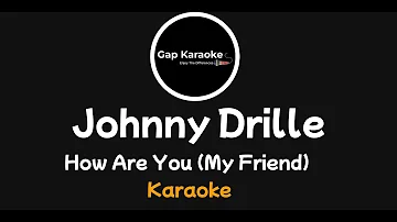 Johnny Drille - (How Are You My Friend) Karaoke version