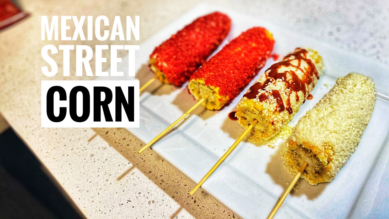 MEXICAN STREET CORN HOT CHEETOS YouTube