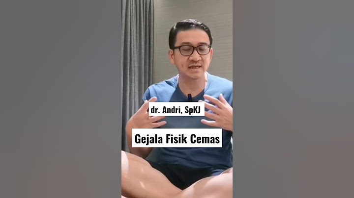 Gejala Fisik Pasien Cemas