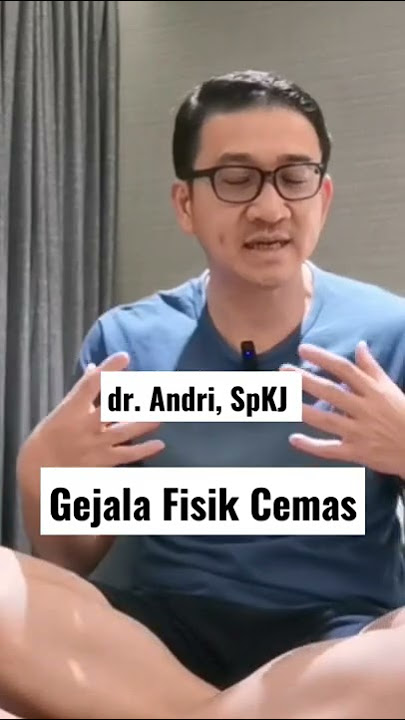 Gejala Fisik Pasien Cemas