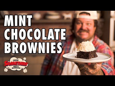 Mint Chocolate Brownies Are Superior | Cookin' Somethin' W Matty Matheson