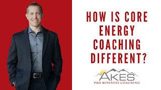 How Is Core Energy Coaching Different?