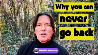 WHY YOU CAN NEVER GO BACK  Net Worth