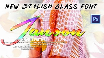 Ps Touch Stylish Color Glass Font Tutorial | how to Make Glass Font | Glass Font | Zarraq Creation