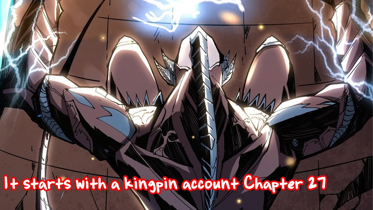 It starts with a kingpin account Chapter 27 English Sub(No more stunts