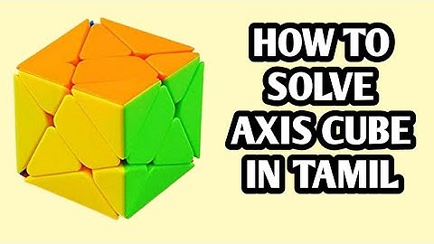How to solve axis cube in tamil