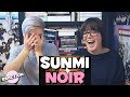 SUNMI (선미) - NOIR (누아르) ★ MV REACTION