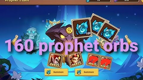 [Idle Heroes] Opening 160 prophet orbs! *Abyss*