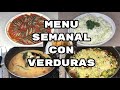 Menú Semanal #29/MENU CON VERDURAS ECONOMICO/FABI CEA