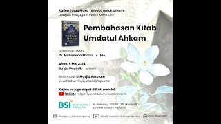 Kitab 'Umdatul Ahkam | Ustadz Dr. Muhammad Dahri, Lc,. MA |Masjid As Salam