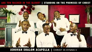 Hymn Medley2 [WashedInTheBlood?,StandingOnThePromisesofGod] | Jehovah Shalom Acapella (AtHomeVideo Resimi