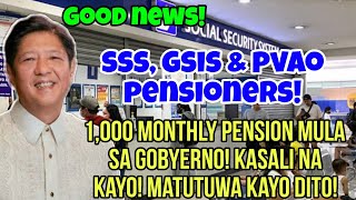 Wow Sss, Gsis Pvao Pensioners 1,000 Pesos Monthly Sa Universal Social Pension Kasama Na Kayo