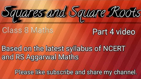 Squares and Square Roots Class 8 Maths Part-4 video in Hindi. Fully explained video.