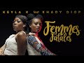 Keyla k  femmes fatales ft khady diop  clip officiel