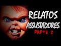 BONECOS AMALDIÇOADOS (RELATOS ASSUSTADORES) - Parte 2