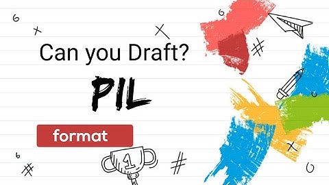 Can you Draft? || Public Interest Litigation || format || Anurag Roy- Legal