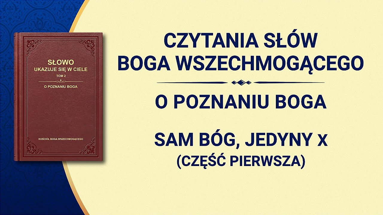 Słowo Boże | „Sam Bóg, Jedyny X Bóg jest źródłem życia wszystkich rzeczy (IV)” (Część pierwsza)