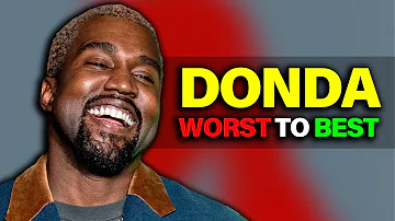 Worst to Best - DONDA by Kanye West (Ranked)