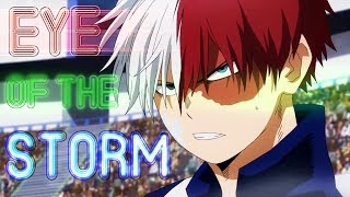 Boku no Hero Academia [AMV] || Eye of the Storm  ♫