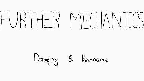 A-LEVEL PHYSICS - DAMPING & Resonance