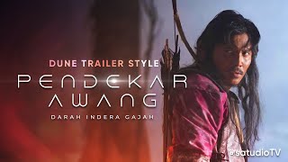 Pendekar Awang - Darah Indera Gajah (Dune Style Trailer) | satudioTV