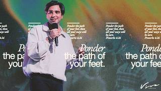 PONDER THE PATH OF YOUR FEET // JV FELICIO // VIVA SUNDAYS // VIVA CHURCH screenshot 3