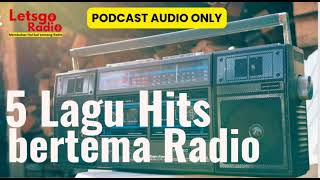 5 Lagu Hits bertema Radio #podcast #radio #broadcasting #audio #penyiarradio #radioonline