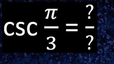 cosec pi/3 csc pi/3