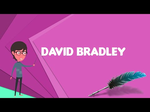 Video: David Bradley: Biografi, Kreativitet, Karriere, Personlige Liv