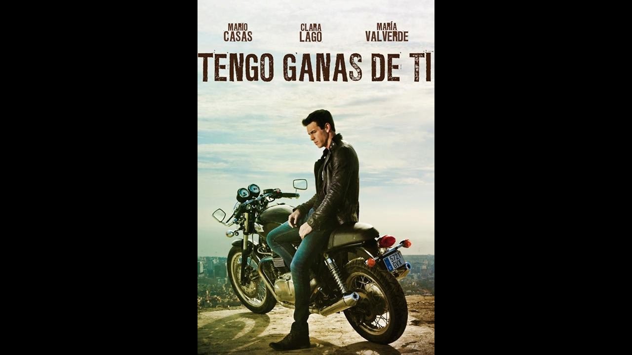 Película Tengo Ganas de Ti Trailer YouTube