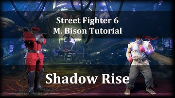 Street Fighter 6 - Fighting or Using M. Bison 4: Shadow Rise, Headpress, Skull Diver, Devil Reverse