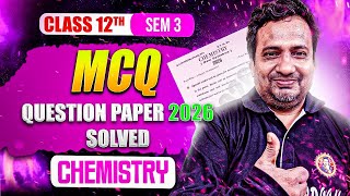 HS Chemistry Question Paper 2025-26 Semester3 Solved|Chemistry Question Paper Class12 Sem:3 screenshot 1