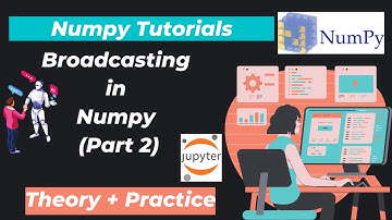 31. Broadcasting in Numpy (Part 2)