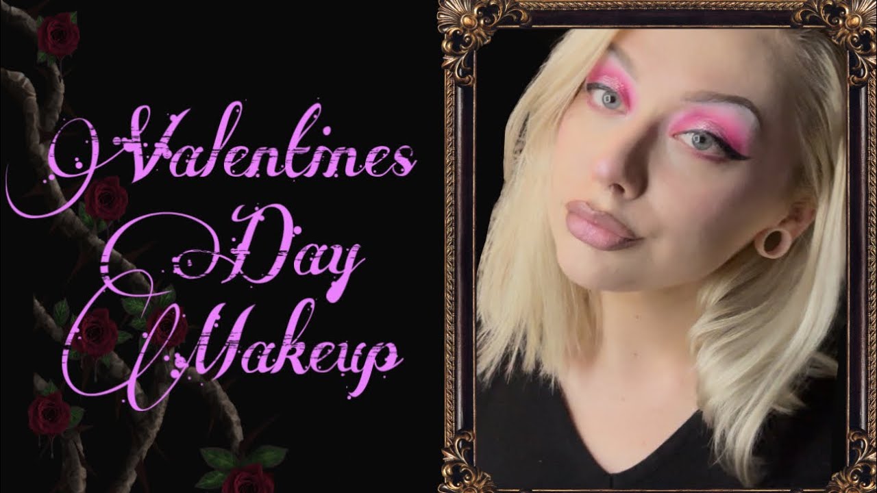 valentine’s day makeup!!
